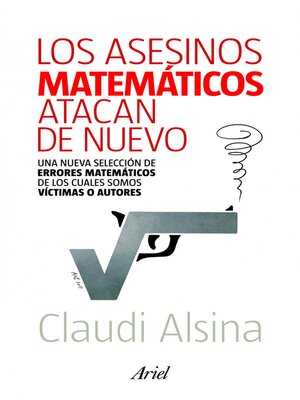 cover image of Los asesinos matemáticos atacan de nuevo